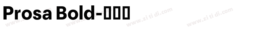 Prosa Bold字体转换